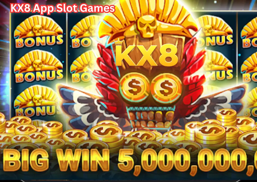 kx8 app slot games